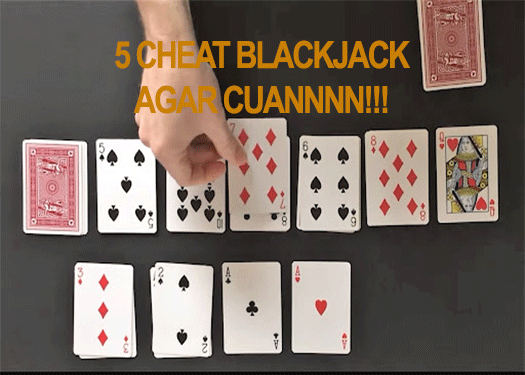 5 cheat blackjack online agar untung teruss dan cuan